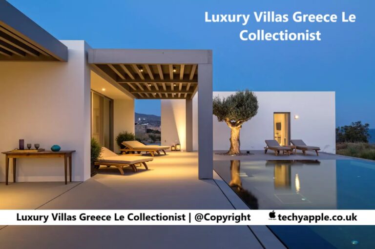 Luxury Villas Greece Le Collectionist